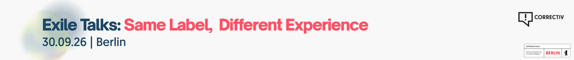 Exile Talks: Same Label, Different Experience